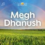 Megh Dhanush - Vikram Hazra Song Download